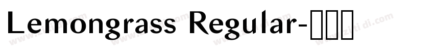 Lemongrass Regular字体转换 Lemongrass Regular字体转换